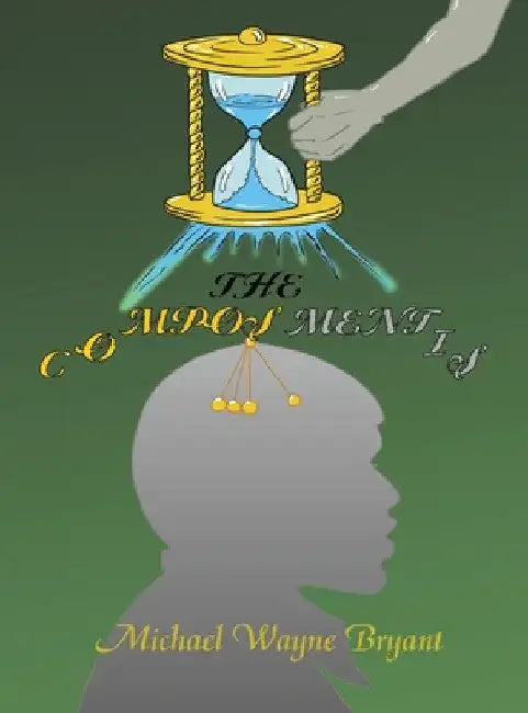 The Composmentis by Michael W. Bryant