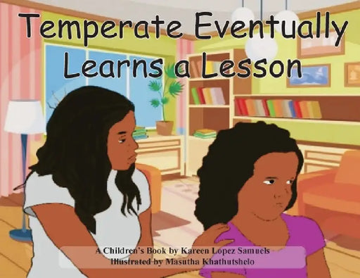 Temperate Eventually Learns a Lesson by Kareen Samuels