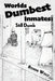 World's Dumbest Inmates: Still Dumb by Ronin Wolf