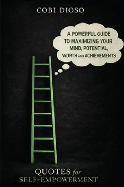 Quotes For Self-Empowerment by Cobi Dioso