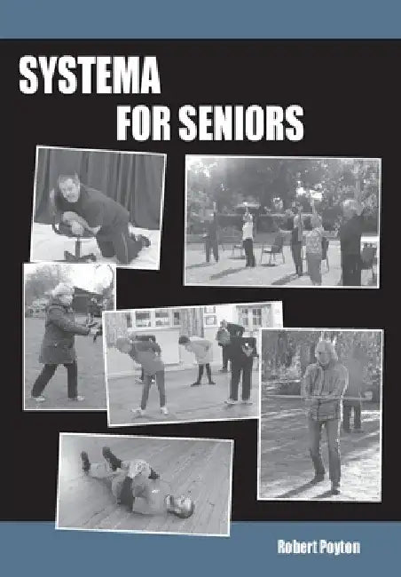Systema For Seniors by Robert Poyton