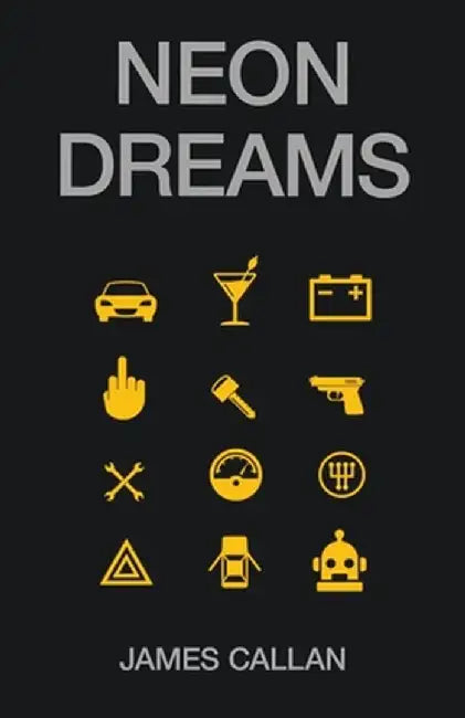 Neon Dreams by James Callan
