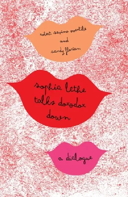 Sophia Lethe Talks Doxodox Down by Robert Oventile, Sandy Florian