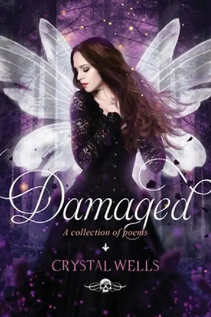 Damaged by Crystal Wells