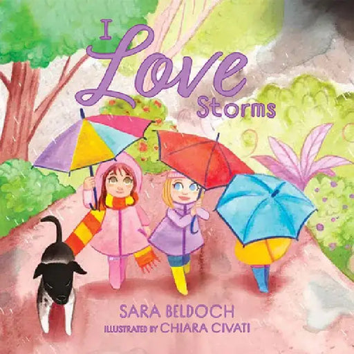 I Love Storms by Sara Beldoch