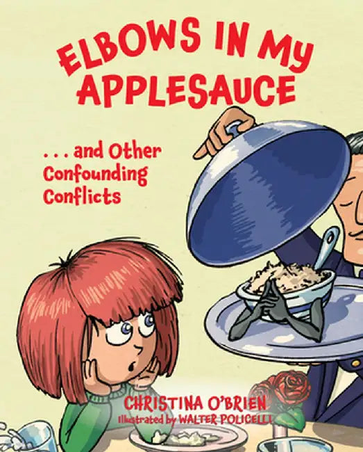 Elbows in My Applesauce by Christina O'Brien
