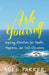 Ask Yourself: Inspiring Questions for Health, Happiness, and Self-Discovery by Mike Parker