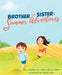 Brother and Sister: Summer Adventures by Lisa Herpy
