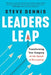 Leaders Leap First: Transforming Your Company at the Speed of Disruption