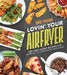 Lovin' Your Air Fryer: 100+ Fast & Easy Recipes for Mornin' to Late-Night Munchin' by Eric Theiss
