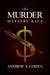 The Murder Mystery Race by Andrew S. Cohen
