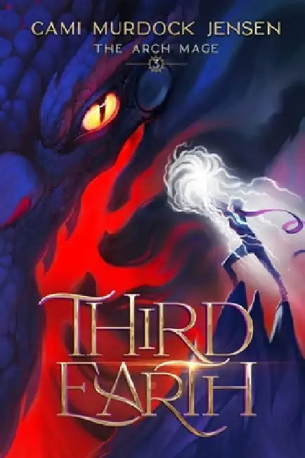 Third Earth: A YA Fantasy Adventure to the Dragon Planet by Cami Murdock Jensen