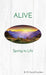 Alive: Spring to Life by M. David Chambers