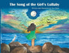 The Song Of The Girl's Lullaby by Sue Quin