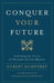 Conquer Your Future by Hubert Humphrey