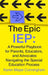The Epic IEP: A Powerful Playbook for Parents, Educators, and Advocates Navigating the Special Education Process by Karen Mayer Cunningham