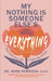 My Nothing Is Someone Else's Everything: How Small Acts Can Create Big Change by Barb Rembiesa