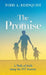 The Promise: A walk of faith along the IVF journey by Todd A. Rehnquist