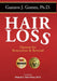 Hair Loss, Second Edition: Options for Restoration & Reversal by Gustavo J. Gomez
