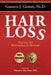 Hair Loss, Second Edition: Options for Restoration & Reversal by Gustavo J. Gomez