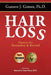 Hair Loss, Second Edition: Options for Restoration & Reversal by Gustavo J. Gomez