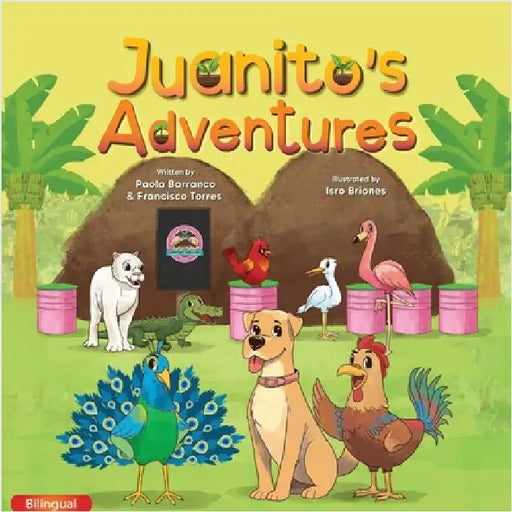 Juanito´s Adventures (Bilingual) by Barranco, Paola