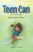 Teen Can: Teen Devotional/Journal by Emmie R. Werner