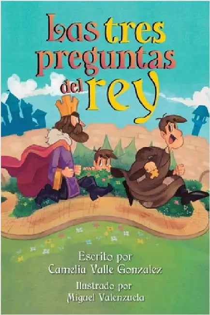 Las tres preguntas del rey by Valle Gonzalez, Camelia