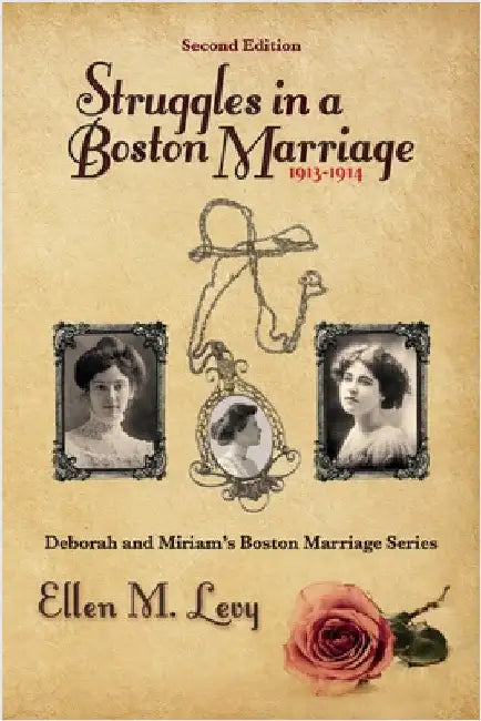 Struggles in a Boston Marriage, Second Edition by Levy, Ellen M.