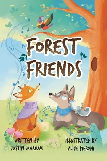 Forest Friends by Justin Marcum, Alice Pieroni