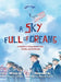 A Sky Full of Dreams: A Mother's Story about Faith, Family, and Fortitude by Amy C. Childs, Marta Maszkiewicz
