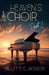 Heaven's Choir Part 1 by Paulette C. Jackson