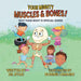 Your Mighty Muscles & Bones! by Dr Ryan, Bonnie Lemaire