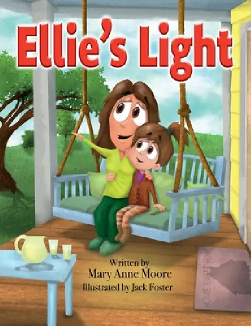 Ellie's Light by Mary Anne Moore, Jack Foster