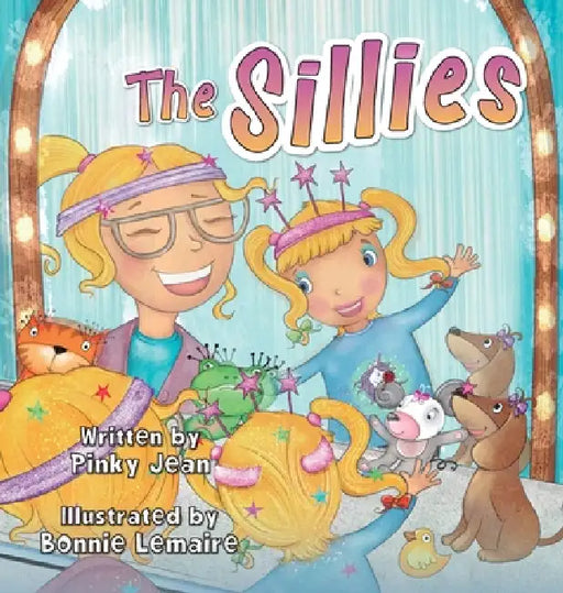 The Sillies by Pinky Jean, Bonnie Lemaire
