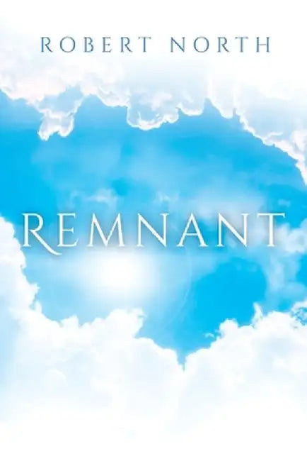 Remnant by Robert North