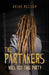 The Partakers: Will You Take Part? by Briar Nelson