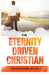 The Eternity Driven Christian by Ebenezer Jimmy Ackah