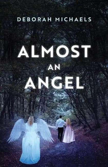 Almost an Angel by Deborah Michaels