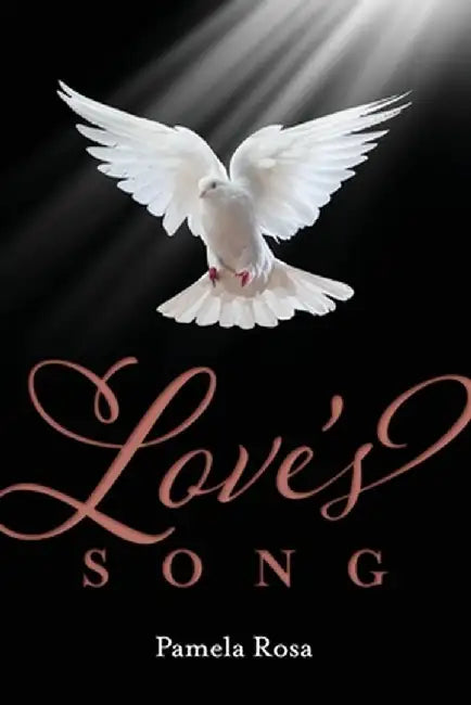 Love's Song by Pamela Rosa