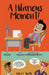 A Hilarious Moment! by Vera L. Smith
