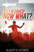 Yes, I'm Saved! Now What?: The Pocket Guide for Christians by Elliott E. Stokes