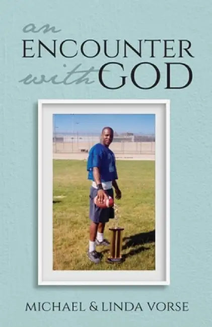 An Encounter with God by Michael Vorse