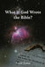 What If God Wrote the Bible? by Scott Lane
