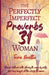 The Perfectly Imperfect Proverbs 31 Woman by Tara Beattie