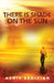 There is Shade on the Sun by Azniv Bedikian