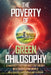The Poverty of Green Philosophy: A Marxist Case for Nuclear Energy in a Cooperative World by Sacks, Bill