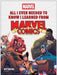 All I Ever Needed to Know I Learned from Marvel Comics by Jenn Fujikawa