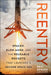 Reentry: Spacex, Elon Musk, and the Reusable Rockets That Launched a Second Space Age by Eric Berger
