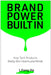 Brand Power Built in: How Tech Products Really Win Hearts and Minds by Lifang He